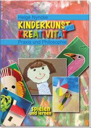 Kinderkunst und Kreativität Nyncke, Helge 9783910295018