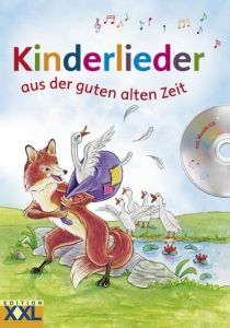 Kinderlieder aus der guten alten Zeit  9783897365698