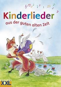 Kinderlieder aus der guten alten Zeit  9783897366145