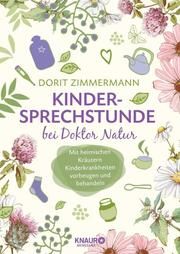 Kindersprechstunde bei Doktor Natur Zimmermann, Dorit 9783426658413