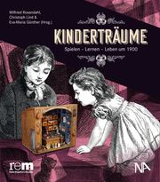 Kinderträume Wilfried Rosendahl/Christoph Lind/Eva-Maria Günther 9783961762354