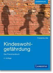 Kindeswohlgefährdung Alle, Friederike 9783784132754