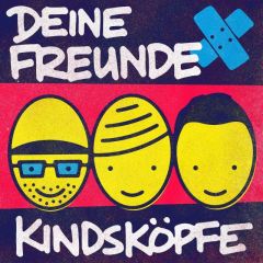 Kindsköpfe Deine Freunde 0602547258519