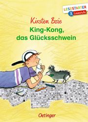 King-Kong, das Glücksschwein Boie, Kirsten 9783751201445