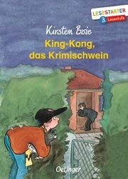 King-Kong, das Krimischwein Boie, Kirsten 9783751203371