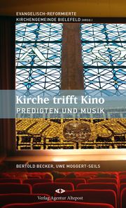 Kirche trifft Kino Becker, Bertold/Moggert-Seils, Uwe 9783982130491