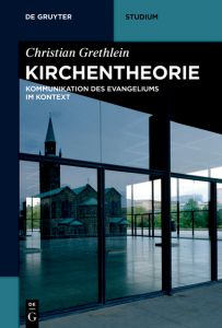 Kirchentheorie Grethlein, Christian 9783110563474