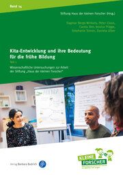 Kita-Entwicklung - Organisationsentwicklung als Chance für die frühe Bildung Bergs-Winkels, Dagmar/Cloos, Peter/Iller, Carola u a 9783847427001