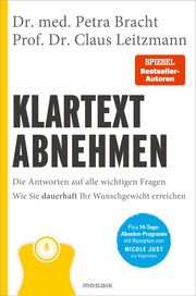 Klartext Abnehmen Bracht, Petra (Dr. med.)/Leitzmann, Claus (Prof. Dr.) 9783442394067