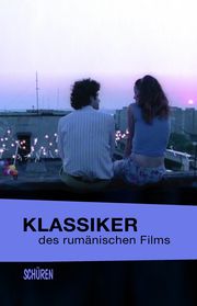 Klassiker des rumänischen Films Stephan Krause/Anke Pfeifer/Dana Duma 9783741003950