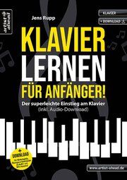 Klavier lernen für Anfänger! Rupp, Jens 9783866422001