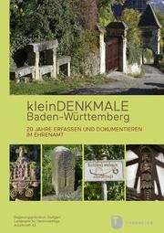 Kleindenkmale Baden-Württemberg Martina Blaschka/Landesamt für Denkmalpflege im Regierungspräsidium St 9783799513968