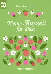 Kleine Auszeit für dich Grün, Anselm 9783736505155