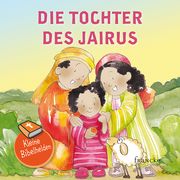 Kleine Bibelhelden - Die Tochter des Jairus Groenewald, Catherine 9783963621802