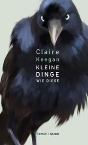 Kleine Dinge wie diese Keegan, Claire 9783969990650