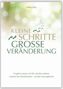 Kleine Schritte - Große Veränderung Holz, Heike 9783941633483