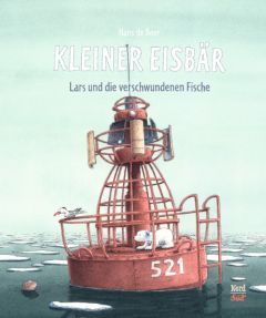 Kleiner Eisbär - Lars und die verschwundenen Fische Beer, Hans de 9783314104138