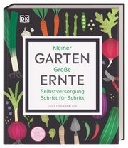 Kleiner Garten - Große Ernte Chamberlain, Lucy 9783831041565