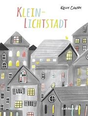 Klein-Lichtstadt Canby, Kelly 9783968430447