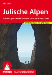 Klettersteige Julische Alpen Goller, Alois 9783763347384