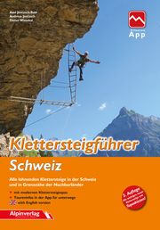 Klettersteigführer Schweiz Jentzsch-Rabl, Axel/Jentzsch, Andreas/Wissekal, Dieter 9783902656353