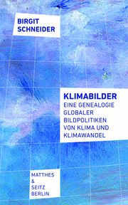 Klimabilder Schneider, Birgit 9783751864053