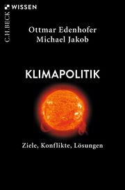 Klimapolitik Edenhofer, Ottmar/Jakob, Michael 9783406736155