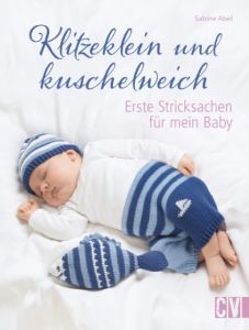 Klitzeklein und kuschelweich Abel, Sabine 9783841062994