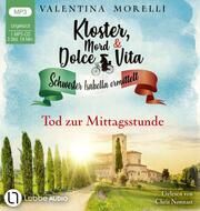 Kloster, Mord und Dolce Vita - Tod zur Mittagsstunde Morelli, Valentina 9783785785713