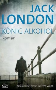 König Alkohol London, Jack 9783423143264