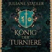 König der Turniere Stadler, Juliane 9783869525099