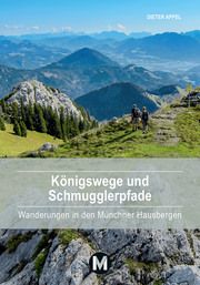 Königswege und Schmugglerpfade Appel, Dieter 9783910425156