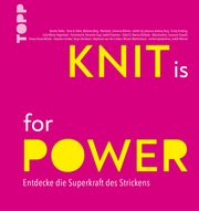 KNIT is for POWER frechverlag/Balke, Kerstin/Berg, Melanie u a 9783735871237