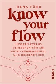 Know Your Flow Föhr, Rena 9783492064378