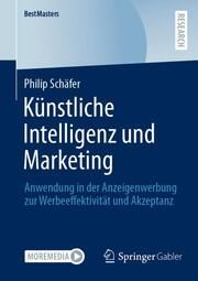 Künstliche Intelligenz und Marketing Schäfer, Philip 9783658437589