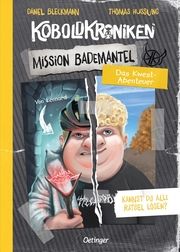 KoboldKroniken - Mission Bademantel Bleckmann, Daniel 9783751204521