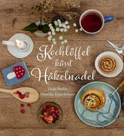 Kochlöffel küsst Häkelnadel Berlin, Tanja/Eisterlehner, Doerthe 9783772531361