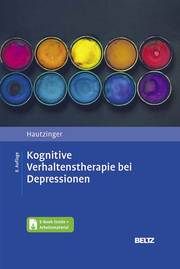 Kognitive Verhaltenstherapie bei Depressionen Hautzinger, Martin 9783621288149