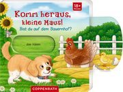 Komm heraus, kleine Maus!: Bist du auf dem Bauernhof? Ruby Warnecke 9783649645528