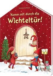 Komm mit durch die Wichteltür! Barbara Korthues 9783480238750