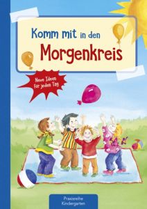 Komm mit in den Morgenkreis Klein, Suse 9783780651167