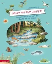 Komm mit zum Wasser! Riha, Susanne 9783219118872