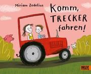 Komm, Trecker fahren! Zedelius, Miriam 9783407758071