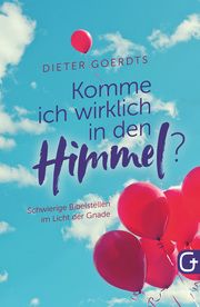 Komme ich wirklich in den Himmel? Goerdts, Dieter 9783959331746