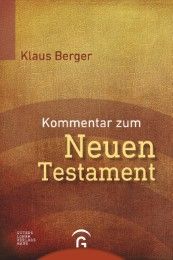Kommentar zum Neuen Testament Berger, Klaus 9783579081298