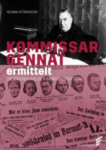 Kommissar Gennat ermittelt Stürickow, Regina 9783944594569