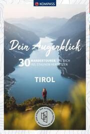 KOMPASS Dein Augenblick Tirol  9783991213819