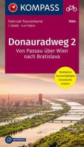 KOMPASS Fahrrad-Tourenkarte Donauradweg 2, von Passau über Wien nach Bratislava 1:50.000  9783990449561