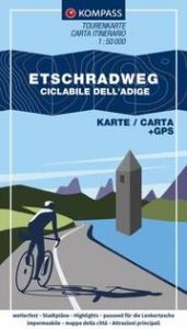 KOMPASS Fahrrad-Tourenkarte Etschradweg - Ciclabile dell'Adige 1:50.000  9783991542223