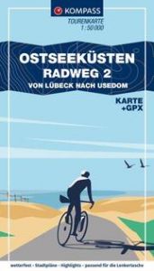 KOMPASS Fahrrad-Tourenkarte Ostseeküstenradweg 2, von Lübeck bis Usedom 1:50.000  9783991542209